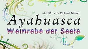 132336 ayahuasca weinrebe der seele 16x9