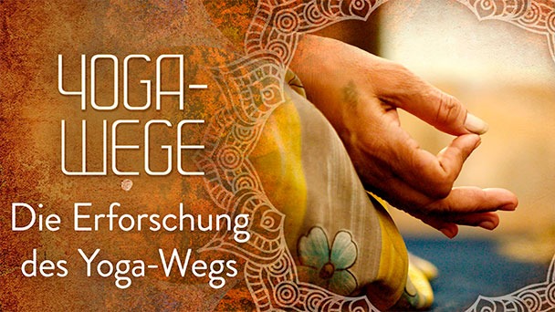 139706 Yp S01e01 Exploring The Yogic Path Gmn 16x9
