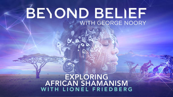 149055 Gtv Bb Lionel Friedberg Exploring African Shamanism En Us Keyart 16x9