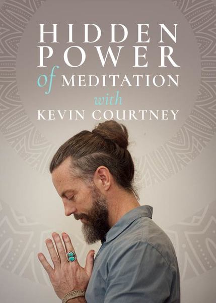 170016 hidden power of meditation w kevin courtney cvr x600