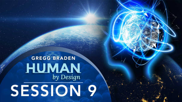 182712 Gtv La Gregg Braden Human By Design Part 10 Hd En Us Keyart 16x9