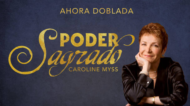 182782 Poder Sagrado C Caroline Myss Ahora Doblada Sp 16x9