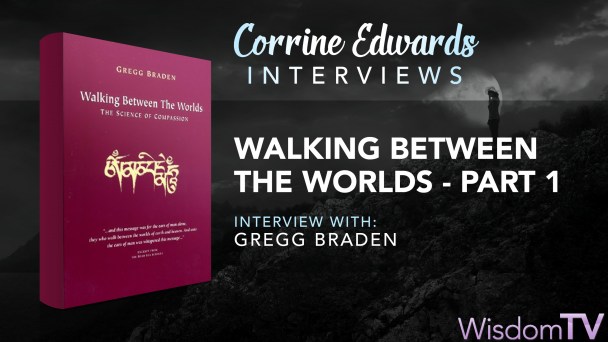 3649 Cei Walking Between The Worlds Pt1 W Gregg Braden 16x9