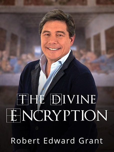 The Divine Encryption: Robert Edward Grant