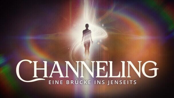 Channeling Eine Brucke Ins Jenseits
