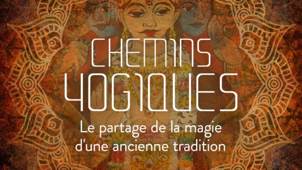 Chemins Yogiques