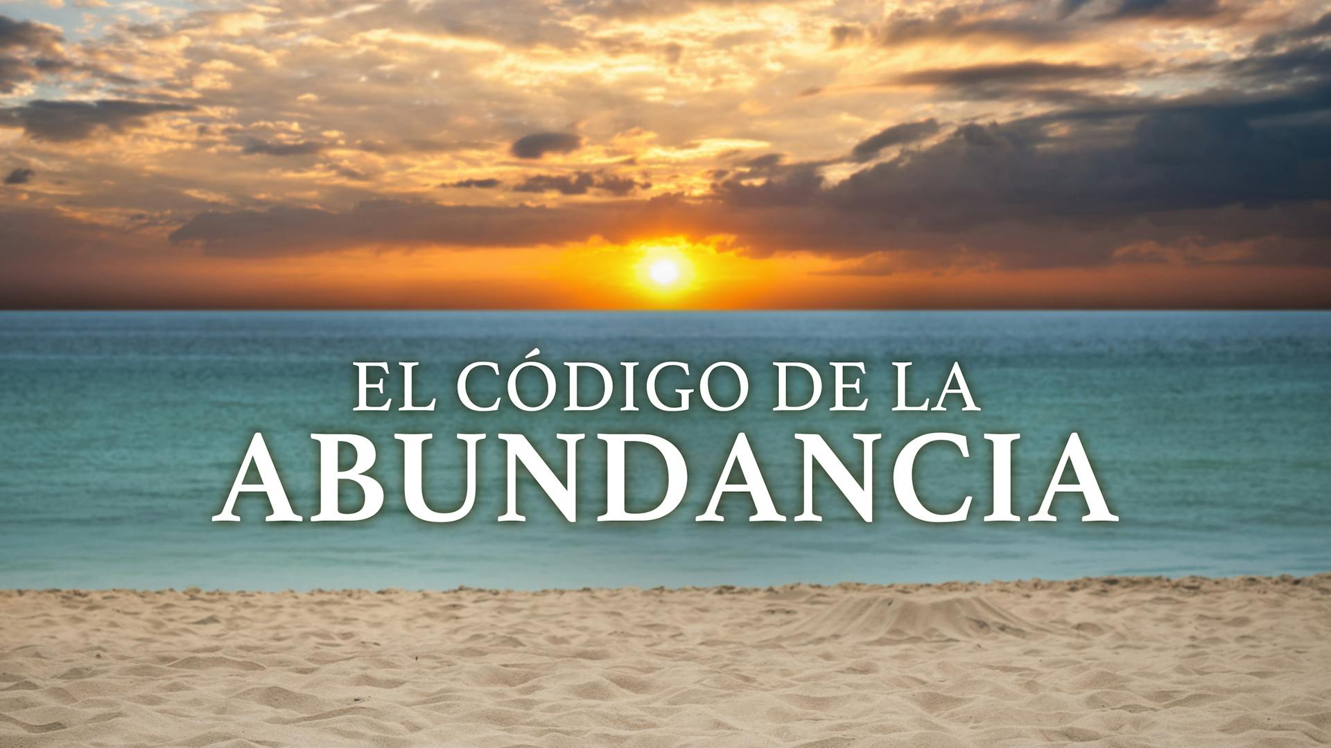 El Código de la Abundancia