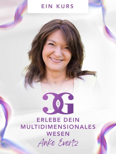 Erlebe Dein Multidimensionales Wesen