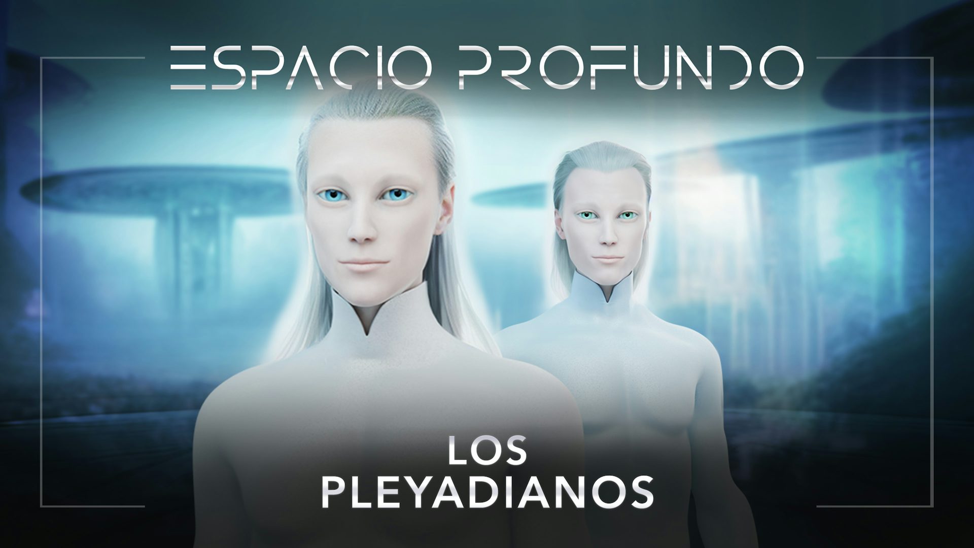 Espacio Profundo - Los Pleyadianos