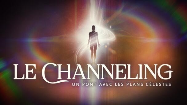 Le Channeling