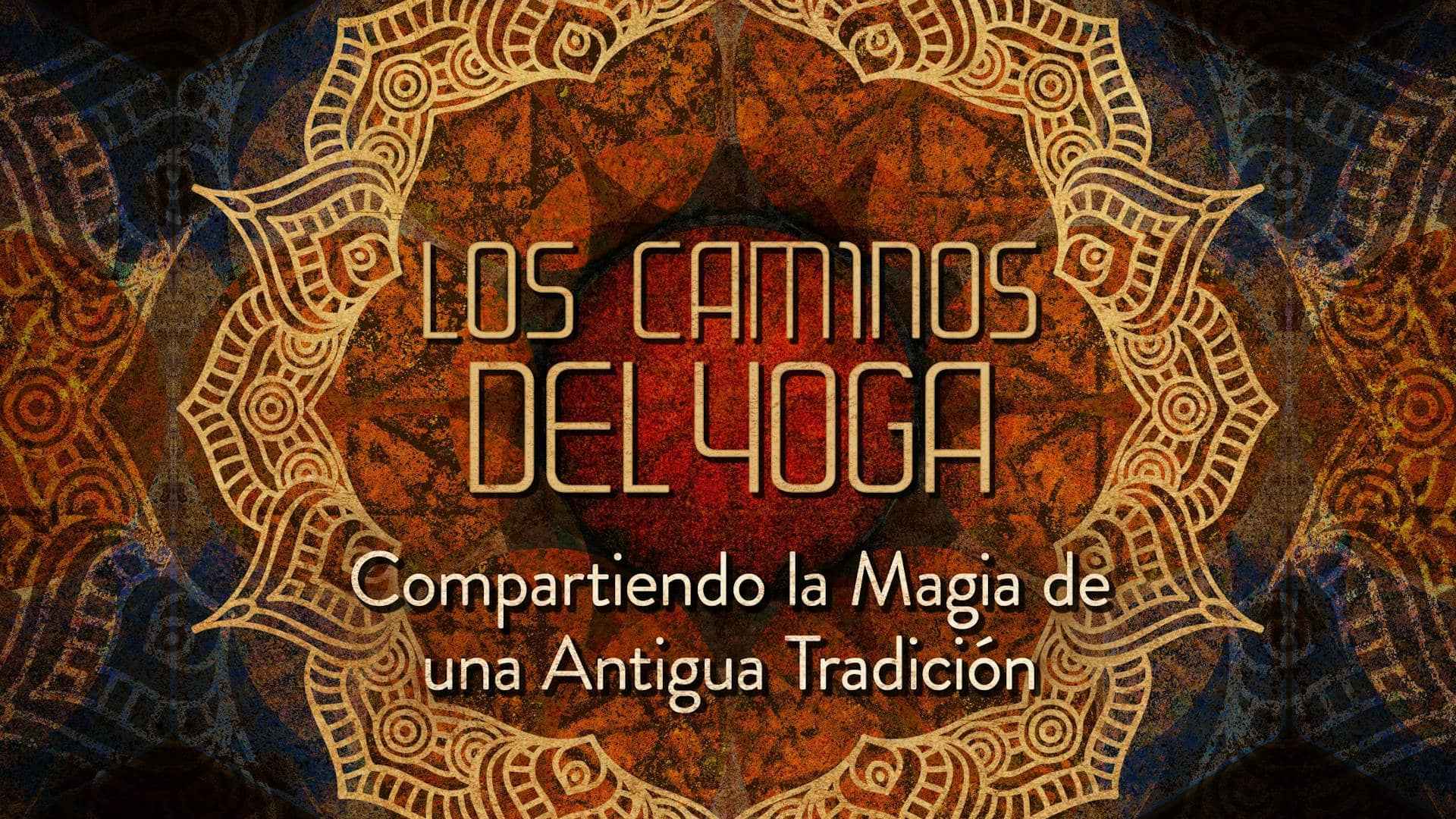 Los caminos del Yoga