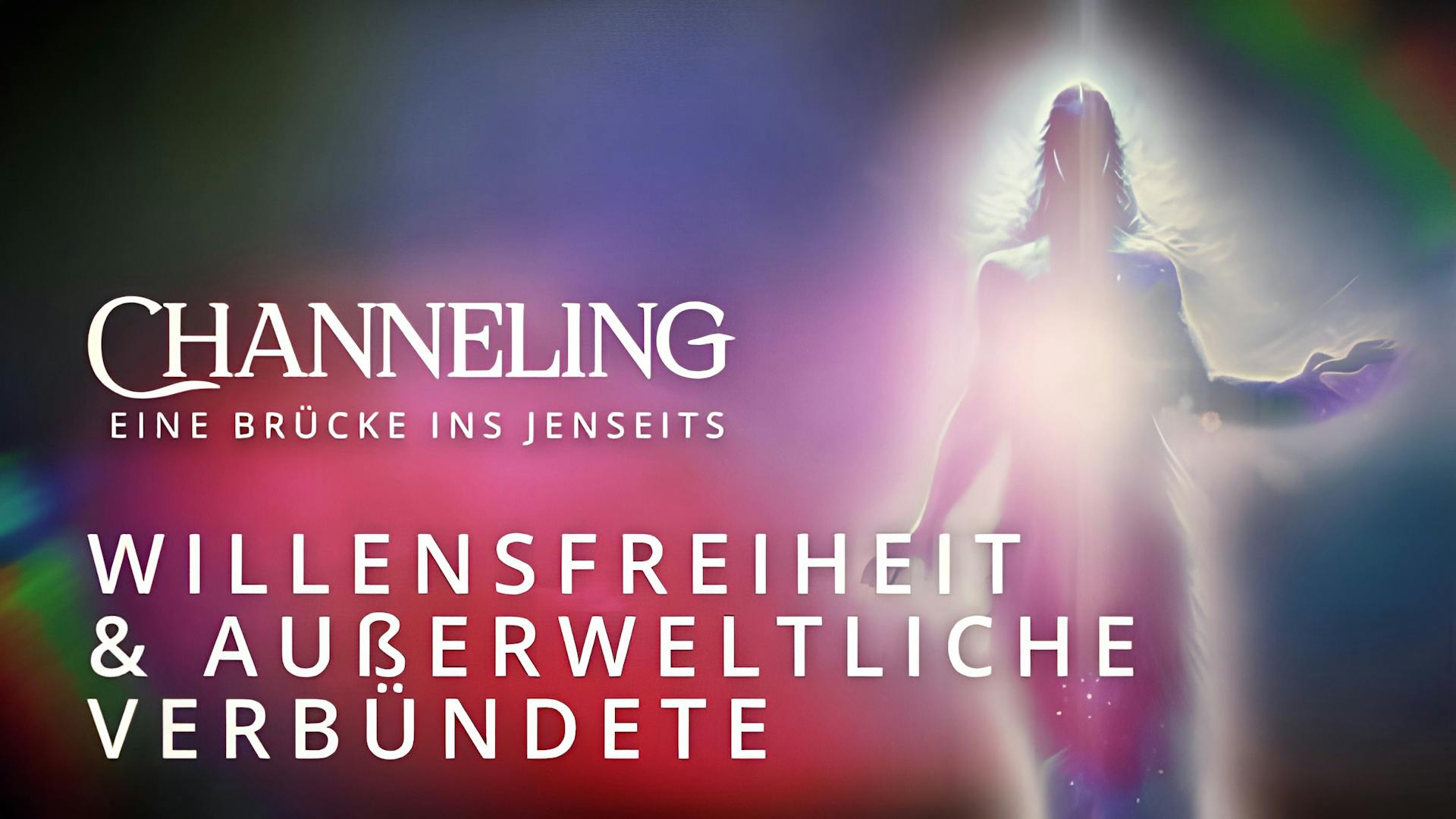 Willensfreiheit & Außerweltliche Verbündete
