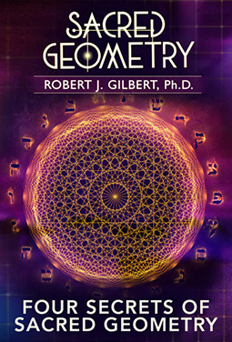Four Secrets of Sacred Geometry