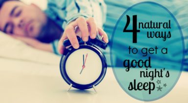 4 Natural Ways to Get a Good Night's Sleep