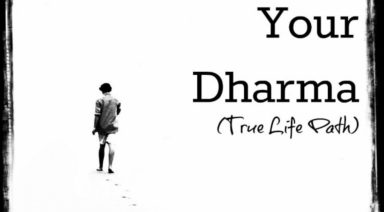 Discovering Your Dharma (True Life Path)