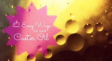 12 Easy Ways to Use Castor Oil