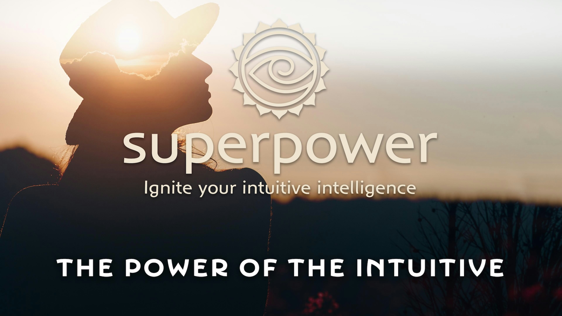 Superpower: Power of the Intuitive