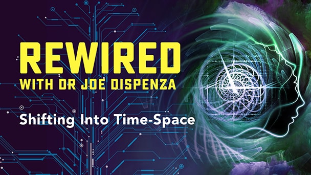 Rewired — Episode 12 — Shifting into Time-Space