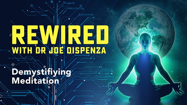 Rewired — Episode 3 — Demystifying Meditation