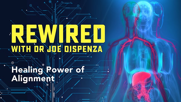 Rewired — Episode 7 — Healing Power of Alignment