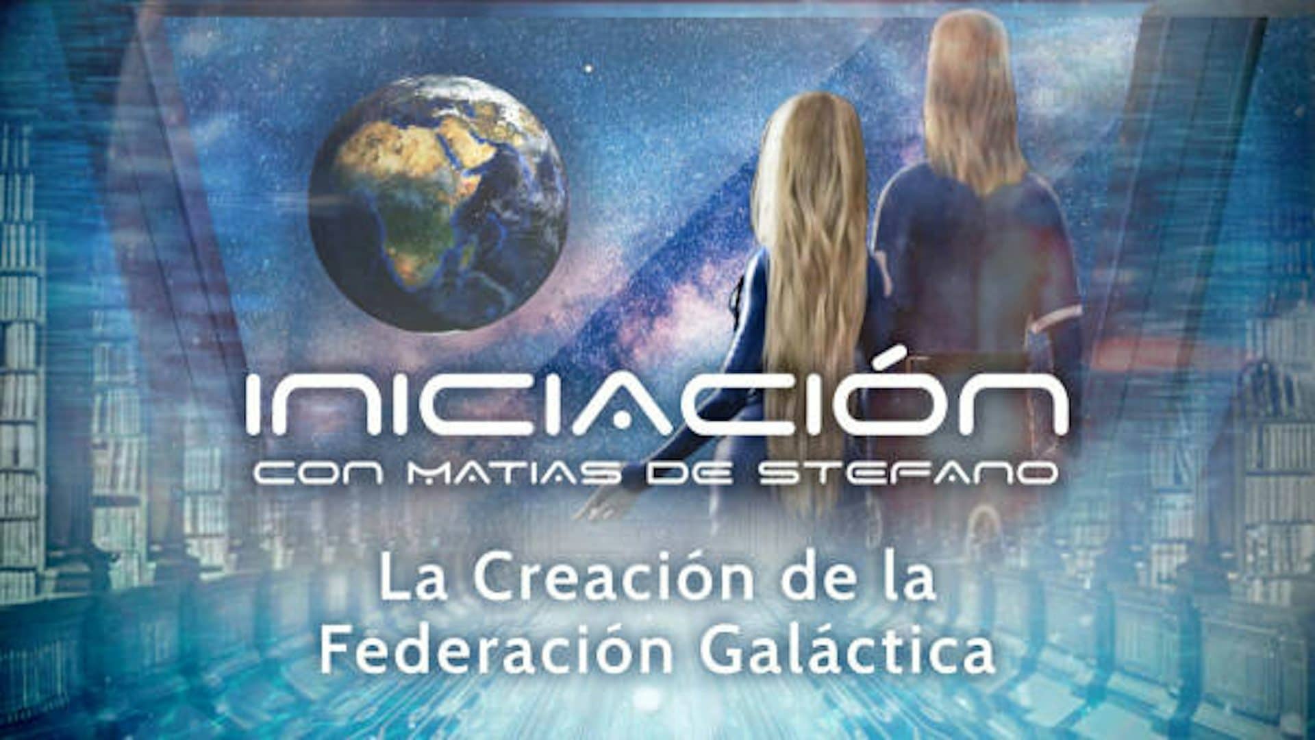 Iniciacion Federacion Galactica