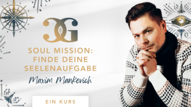 Soul Mission: Finde deine Seelenaufgabe
